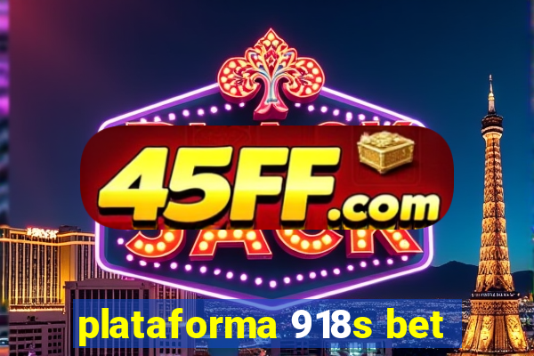 plataforma 918s bet